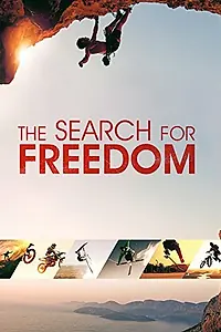Главный постер фильма «The Search for Freedom (2015)»