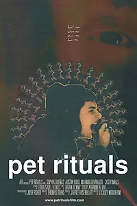 Постер к фильму «Pet Rituals (2016)»