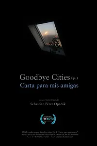 Постер к фильму «Adiós a las ciudades Ep 1: Carta para mis amigas (2016)»