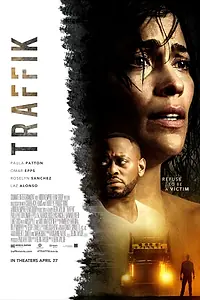 Постер к фильму «Траффик (2018)»