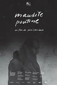 Постер к фильму «Maudite poutine (2016)»