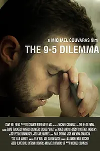 Постер к фильму «The 9-5 Dilemma (2016)»