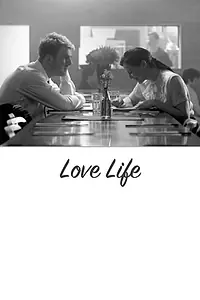 Главный постер фильма «Love Life (2016)»