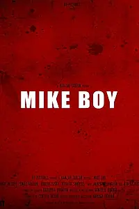 Постер к фильму «Mike Boy (2017)»