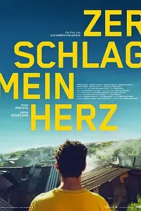 Постер к фильму «Разбей мое сердце (2018)»