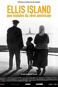 Постер к фильму «Ellis Island, une histoire du rêve américain (2014)»