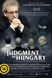 Главный постер фильма «Правосудие в Венгрии (2013)»