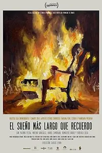 Главный постер фильма «El sueño más largo que recuerdo (2021)»