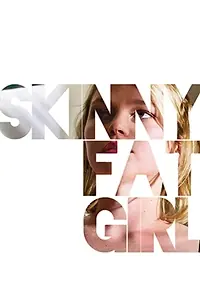 Постер к фильму «Skinny Fat Girl (2016)»