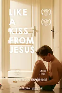 Постер к фильму «Как поцелуй Христа (2015)»