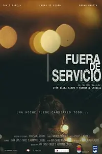 Постер к фильму «Fuera de servicio (2016)»