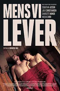 Главный постер фильма «Пока мы живем (2017)»