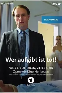 Главный постер фильма «Кто сломается — мёртв (2016)»