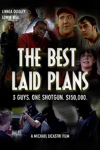 Главный постер фильма «The Best Laid Plans (2019)»