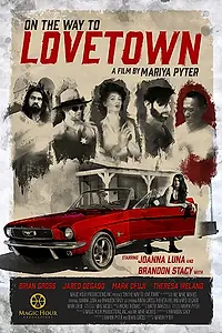 Главный постер фильма «On the Way to Lovetown (2018)»