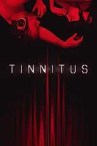 Главный постер фильма «Tinnitus (2020)»