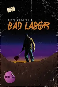 Постер к фильму «Bad Labor (2018)»