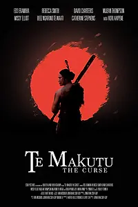 Постер к фильму «Te Makutu (The Curse) (2017)»