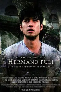 Главный постер фильма «Ang hapis at himagsik ni Hermano Puli (2016)»