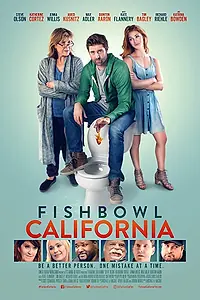 Главный постер фильма «Fishbowl California (2018)»