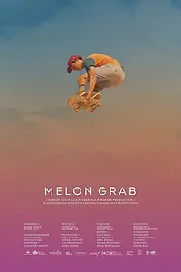 Постер к фильму «Melon Grab (2017)»