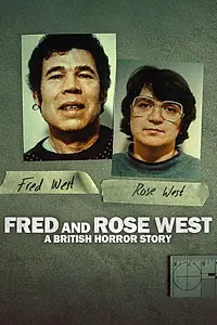 Постер к сериалу «Fred & Rose West: A British Horror Story (2025)»