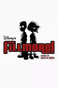 Постер к мультсериалу «Fillmore! (2002 - 2004)»