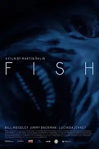 Постер к фильму «Fish (2017)»
