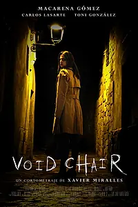 Постер к фильму «Void Chair (2016)»