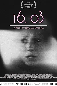 Постер к фильму «16.03 (2016)»