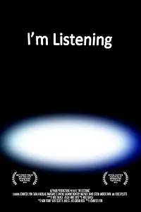 Постер к фильму «I'm Listening (2016)»