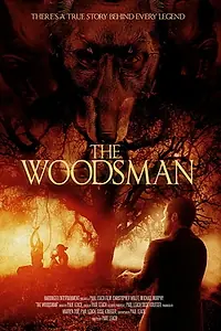 Главный постер фильма «The Woodsman (2016)»