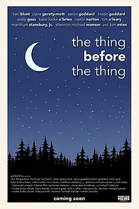 Главный постер фильма «The Thing Before the Thing (2019)»