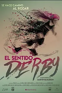 Постер к фильму «El Sentido Derby (2016)»