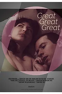 Постер к фильму «Great Great Great (2017)»
