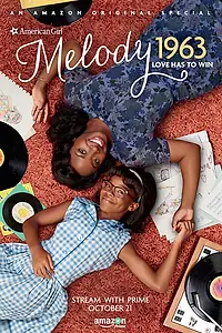 Постер к фильму «An American Girl Story: Melody 1963 - Love Has to Win (2016)»